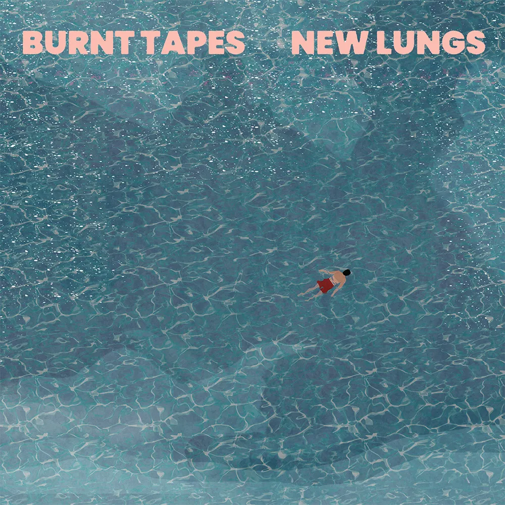 Album cover for Burnt Tapes – New Lungs