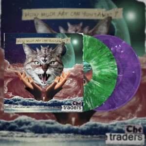 The Traders – How Much Art Can You Take? Vinyl Variants